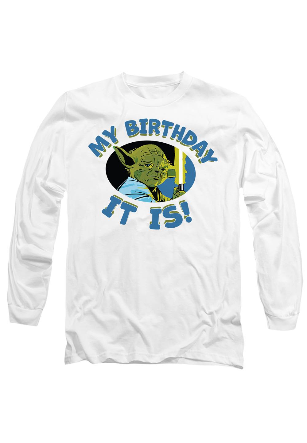 Star Wars My Birthday It Is Long Sleeve Shirt, White Star Wars My Birthday It Is Long Sleeve Shirt, White